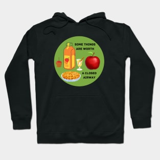 Apples are worth dying for Hoodie